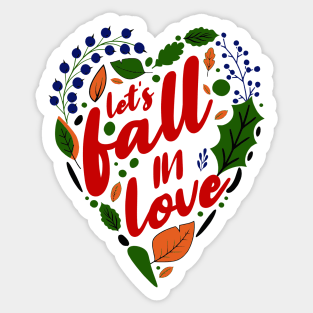 Let's fall in love Sticker